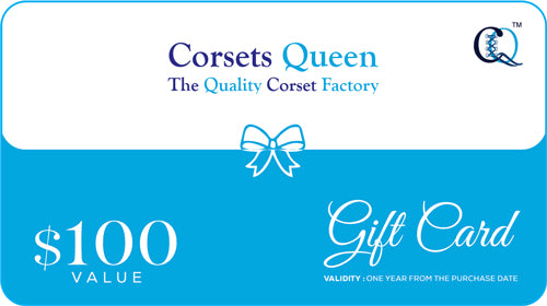 $100 Gift Card - Corsets Queen US-CA $100 Gift Card - Corsets Queen US-CA