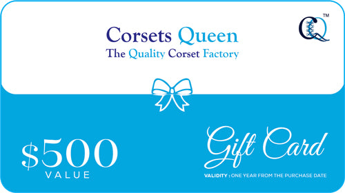 $500 Gift Card - Corsets Queen US-CA $500 Gift Card - Corsets Queen US-CA