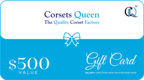 $500 Gift Card - Corsets Queen US-CA